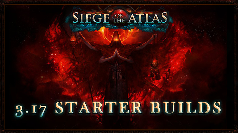 okaymmo:PoE 3.17 Archnemesis League Starter Builds Video Guide - Siege of the Atlas